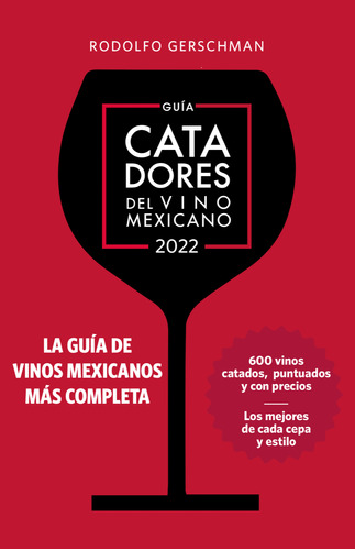 Libro Guia Catadores Del Vino Mexicano 2022