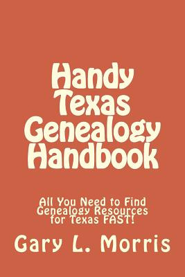 Libro Handy Texas Genealogy Handbook: All You Need To Fin...