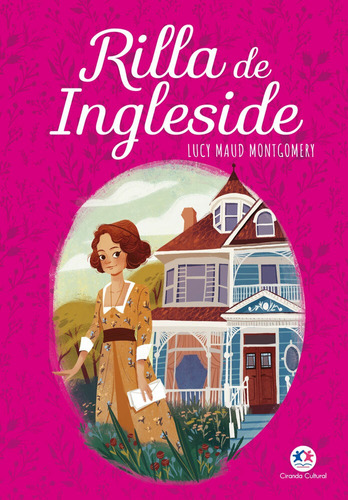 Rilla De Ingleside, De Maud Montgomery, Lucy. Ciranda Cultural Editora E Distribuidora Ltda., Capa Mole Em Português, 2020