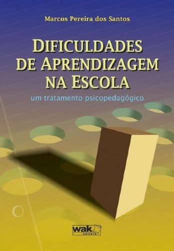 Dificuldades De Aprendizagem Na Escola