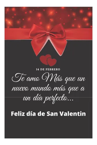 comprar Libro: Feliz Día De San Valentin,te Amo Más Que Un Nuevo Más