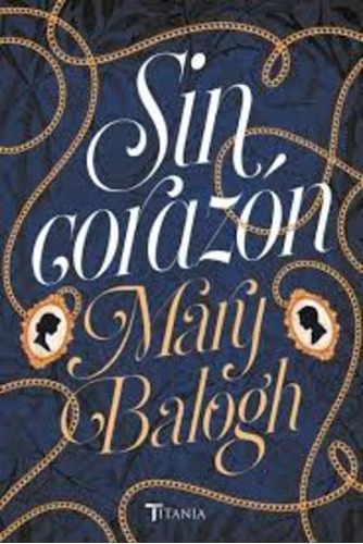 Sin Corazon - Mary  Balogh