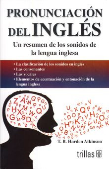 Libro Pronunciacion Del Ingles. Un Resumen De Los Sonido Dku