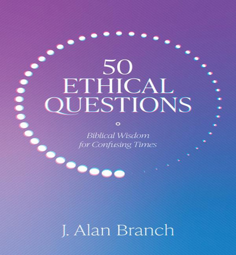 50 Ethical Questions, De J Alan Branch. Editorial Lexham Press, Tapa Blanda En Inglés