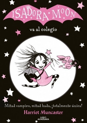 Imagen 1 de 1 de Isadora Moon 1. Va Al Colegio
