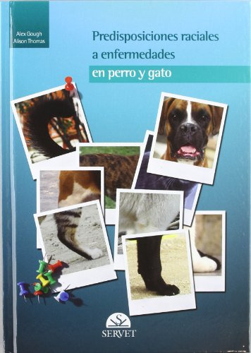 Libro Predisposiciones Raciales A Enfermedades En Perro Y Ga