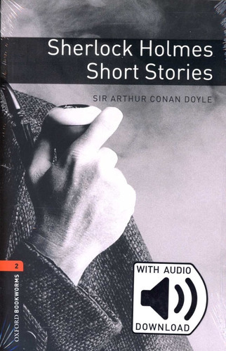 Sherlock Holmes Short Stories, De Arthur An Doyle. Editorial Oxford, Edición 1 En Inglés