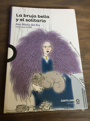 Libro La Bruja Bella Y El Solitario - Ana María Del Río