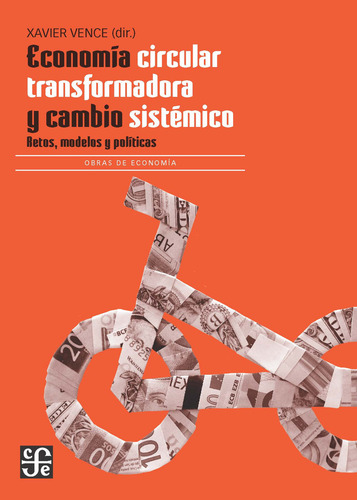 Economía Circular Transformadora Y Cambio Sistémico - - *