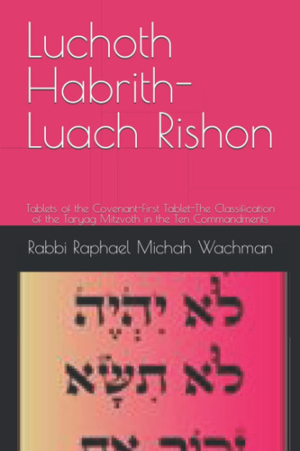 Livro: En Ingles Luchoth Habrith Luach Rishon: Tablets Of T