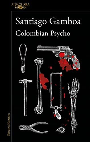 Libro : Colombian Psycho - Gamboa, Santiago