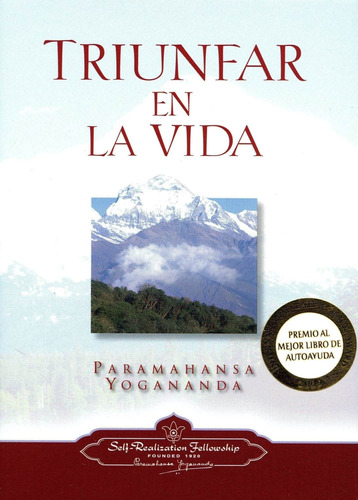 Triunfar En La Vida Paramahansa Yogananda Self Realization F