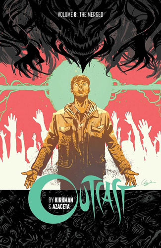 Libro: Outcast By Kirkman & Azaceta Volume 8