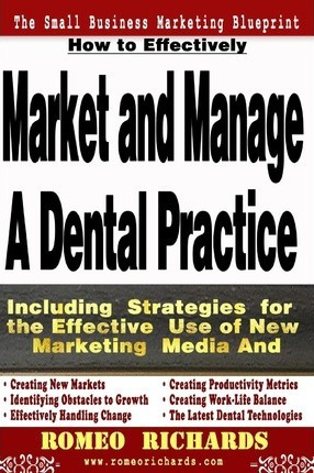 Libro How To Effectively Market And Manage A Dental Pract...