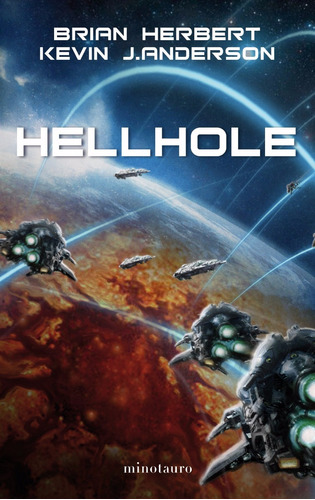 Hellhole, De Brian Herbert. Editorial Minotauro En Español
