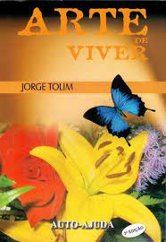 Livro Arte De Viver - Jorge Tolim