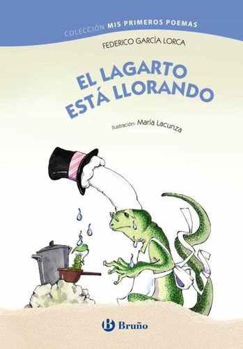 El Lagarto Está Llorando, Federico García Lorca, Bruño