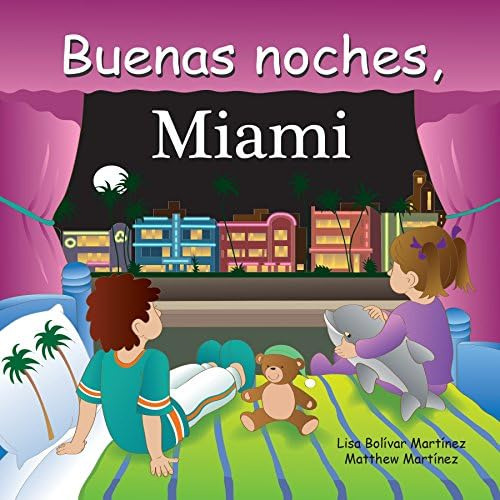 Libro: Buenas Noches, Miami (spanish Edition)