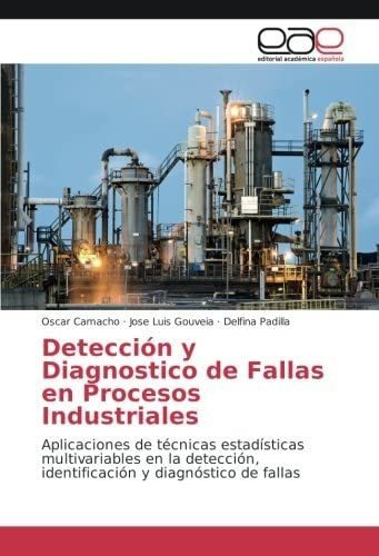 Libro: Detección Y Diagnostico De Fallas En Procesos Industr