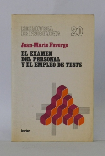 Libro Psicología/ El Examen Del Personal/ Jean-marie Faverge