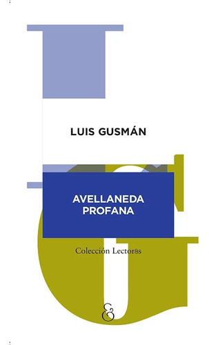 Imagen 1 de 1 de Avellaneda Profana - Gusman, Luis