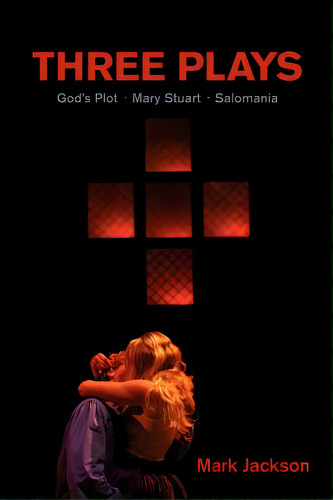 Three Plays, De Jackson, Mark. Editorial Createspace, Tapa Blanda En Inglés