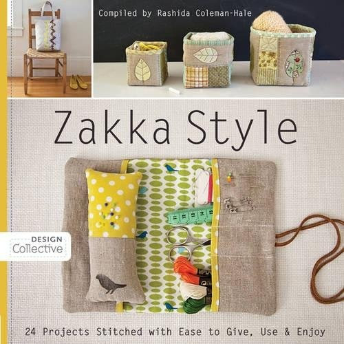 Zakka Style 24 Projects Stitched With Ease To Give, Use  Y  