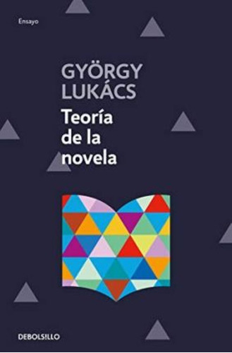 Teoría De La Novela / Gyorgy Lukacs