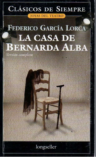 La Casa De Bernarda Alba Federico Garcia Lorca 