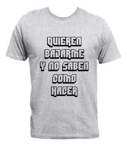 Remera Damas Gratis Quieren Bajarme Pablo Lescano Cumbia