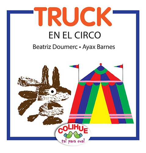 Truck En El Circo - Doumerc, Barnes