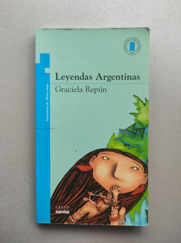 Leyendas Argentinas - Graciela Repún - Norma