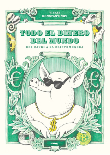 Todo El Dinero Del Mundo, De Vitali Konstantinov. Editorial Libros Del Zorro Rojo, Tapa Blanda, Edición 1 En Español