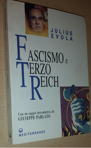 Fascismo E Terzo Reich Julius Evola Meditarranee Italiano 