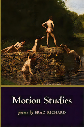 Motion Studies, De Richard, Brad. Editorial Word Works, Tapa Blanda En Inglés