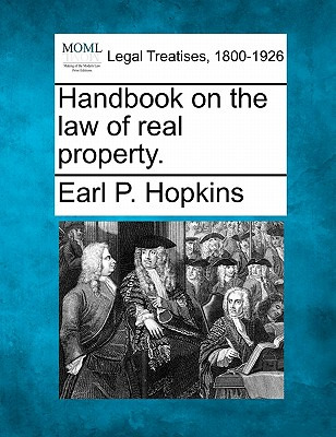 Libro Handbook On The Law Of Real Property. - Hopkins, Ea...