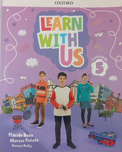 Learn With Us: 5 Class Book - Plácido Bazo, Oxford (Usado)