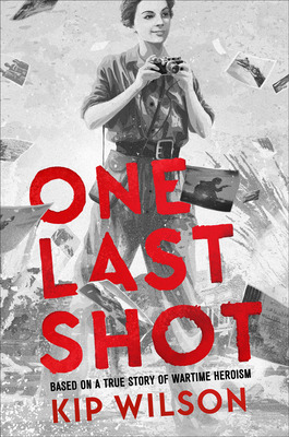 Libro One Last Shot: Based On A True Story Of Wartime Her...