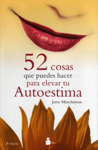 52 cosas que puedes hacer para elevar (N.E.), de Minchinton, Jerry. Editorial Sirio, tapa blanda en español, 2010