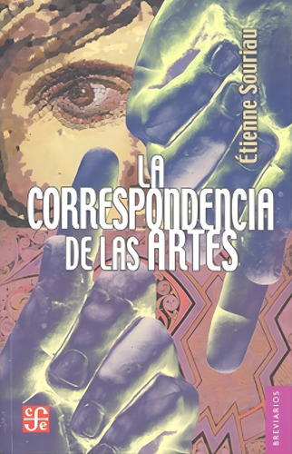 La Correspondencia De Las Artes: Elementos De Estética Compa