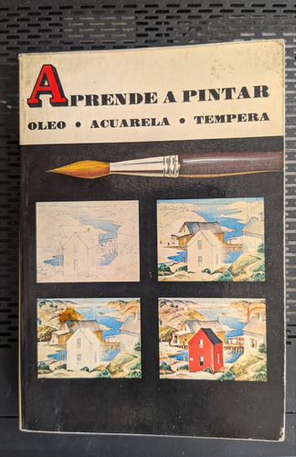 Aprende A Pintar Oleo Acuarela Tempera Biblioteca Daimon