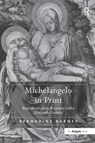 Libro: Michelangelo In Print: Reproductions As Response In T