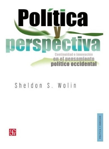 Política Y Perspectiva. Continuidad E Innovación En El Pensa