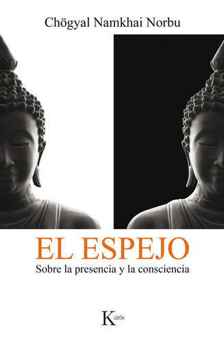 El Espejo, De Norbu, Chögyal Namkhai. Editorial Kairós Sa, Tapa Blanda En Español