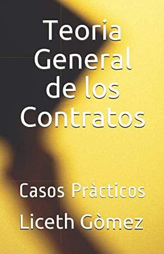 Libro: Teoria General De Los Contratos (spanish Edition)