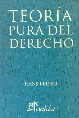 Teoria Pura Del Derecho - Hans Kelsen