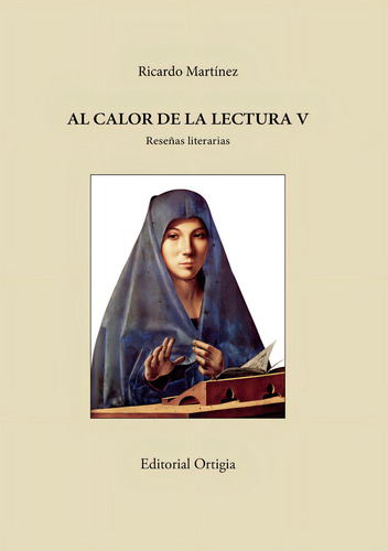 Al Calor De La Lectura V: No, de Ricardo Martínez-de, Editorial Ortigia., vol. 1. Editorial Ortigia, tapa pasta blanda, edición 1 en español, 2023