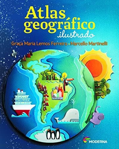 Libro Atlas Geografico Ilustrado De Editora Moderna - Didati