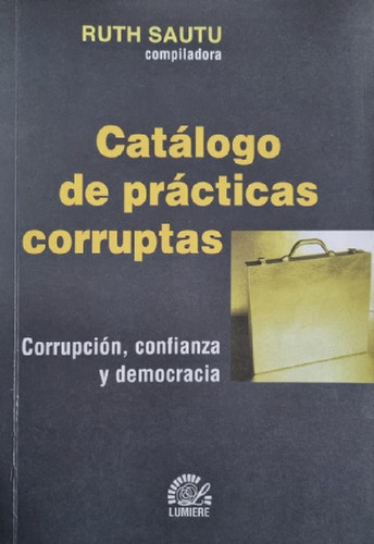 Libro - Catálogo De Prácticas Corruptas Ruth Sautu