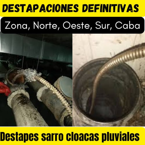 Destapa Cañería Cloaca Zona Sur, Norte Oeste Caba Plomero-en